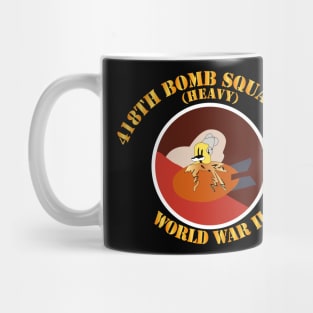 418th Bomb Squadron WWII Mug